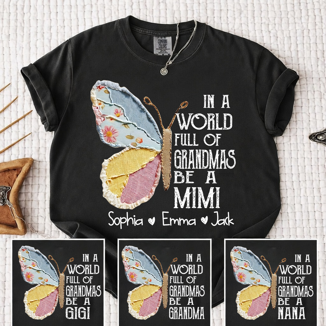 “In a World Full of Grandmas Be a Mimi” Custom T-Shirt – Floral Patchwork Butterfly Design with Grandkids‘ Names, Personalized Grandma Gift