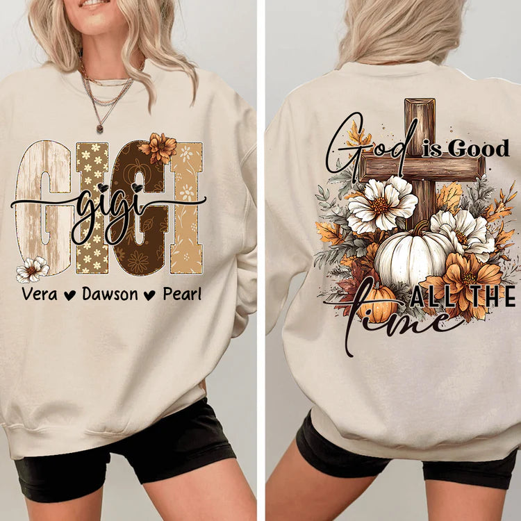 Custom Fall Floral GIGI Sweatshirt - Personalized with Grandkids Names & God is Good All The Time Back Design