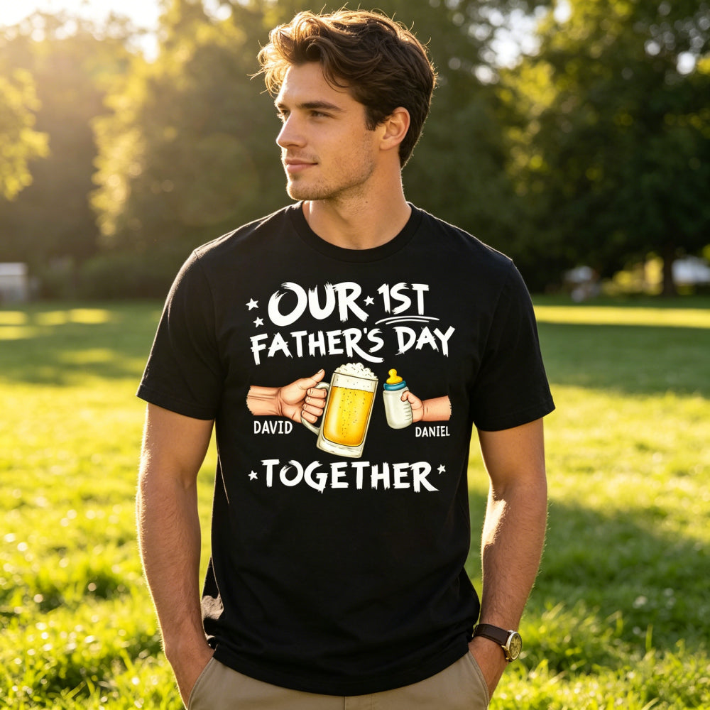 Custom Our 1st Father’s Day Together T-Shirt – Personalized Beer & Baby Bottle Tee with Names, New Dad Gift