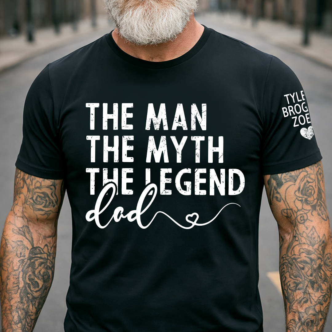 Custom “The Man, The Myth, The Legend” T-Shirt – Personalized Gift for Dad, Father’s Day Grandpa Husband Tee