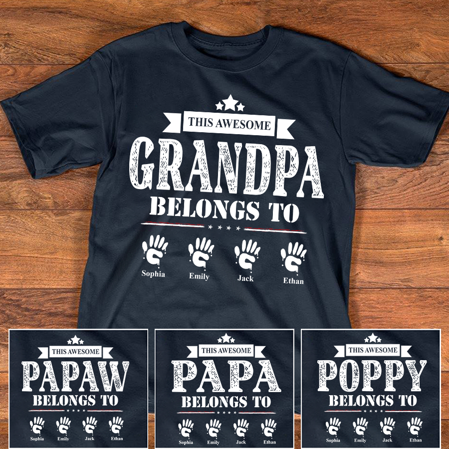 This Awesome Grandpa Belongs To Custom T-Shirt – Personalized Tee with Grandkids Handprint Names, Father’s Day Gift for Grandpa