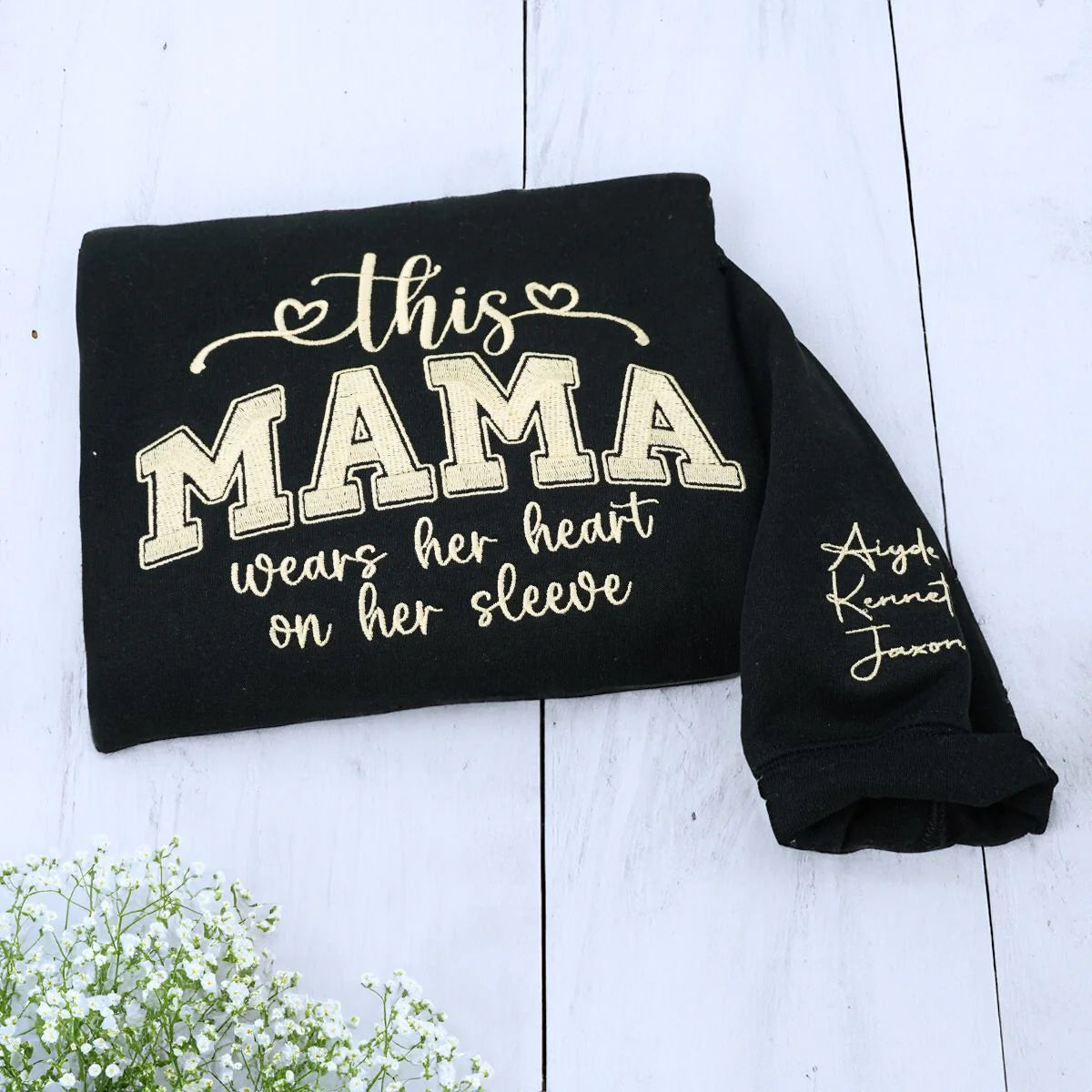 This Mama Wears Her Heart on Her Sleeve Sweatshirt or Hoodie, Custom Embroidered Gift for Mother's Day