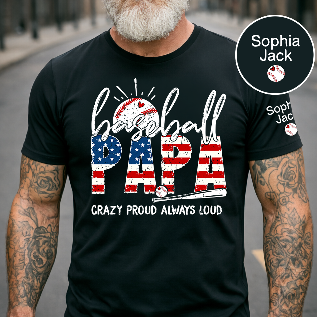 Baseball Papa Crazy Proud Always Loud Custom T-Shirt – Personalized American Flag Tee with Kids Names, Father’s Day Gift for Grandpa