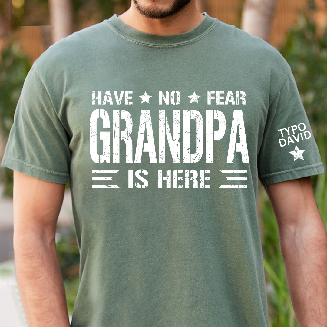 Personalized "Have No Fear, Grandpa Is Here" T-Shirt – Custom Grandkids’ Names Sleeve Tee, Funny Father’s Day Gift for Grandpa