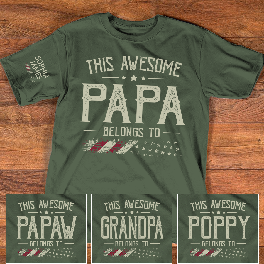 This Awesome Papa Belongs To Custom T-Shirt – Personalized American Flag Family Tee with Kids Names, Father’s Day Gift for Grandpa