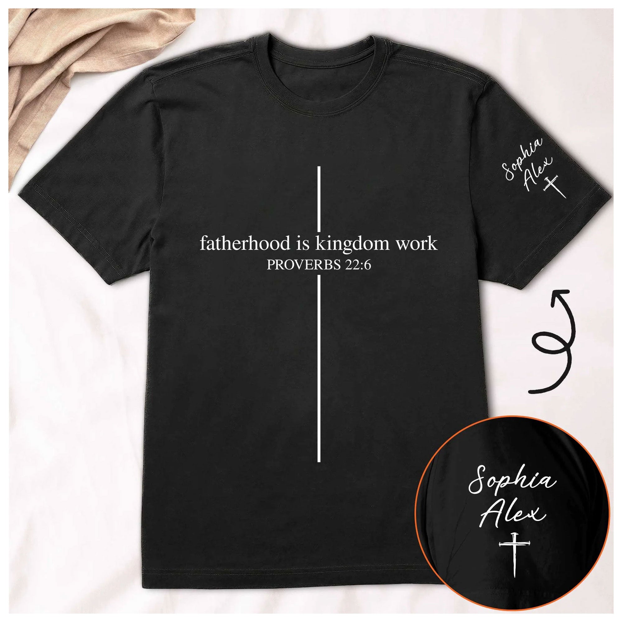 Personalized "Fatherhood Is Kingdom Work" Christian Dad T-Shirt – Custom Kids’ Names Sleeve Tee, Faith-Based Father’s Day Gift