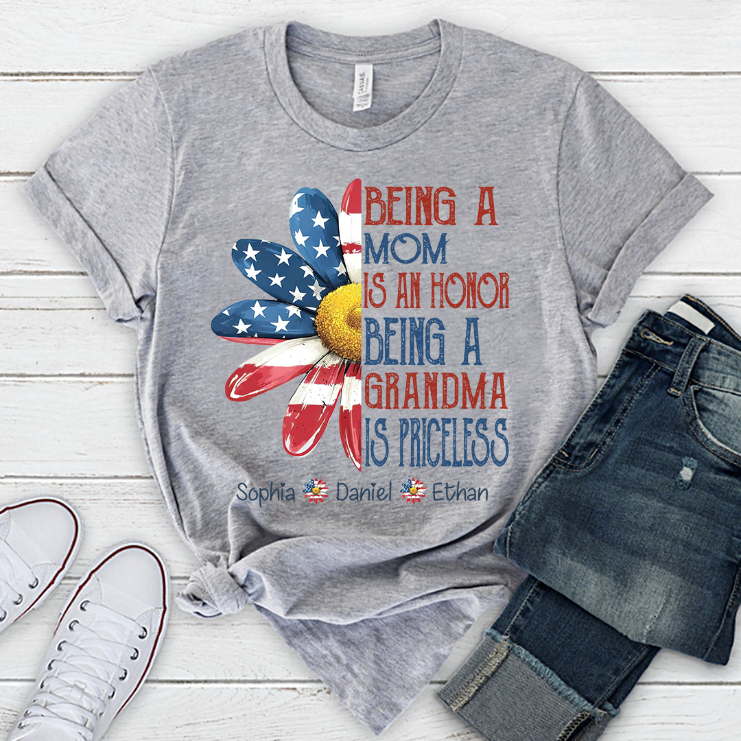 Personalized Grandma T-Shirt – “Being a Mom Is an Honor, Grandma Is Priceless” Patriotic Flower Design with Custom Grandkids‘ Names