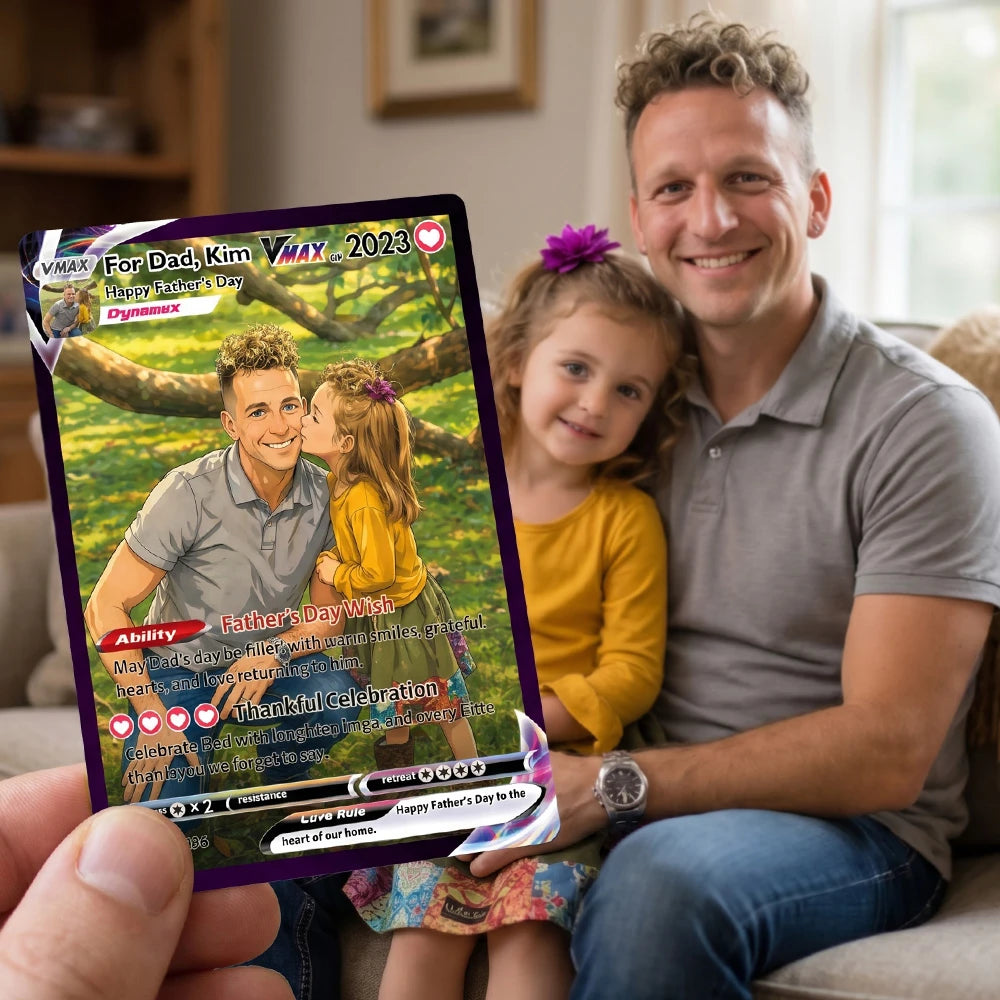 Personalized Dad Anime Pokémon Style Card – Custom Photo TCG Card V/VMAX/GX/EX, Father’s Day Gift Keepsake